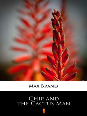 cover image of Chip and the Cactus Man